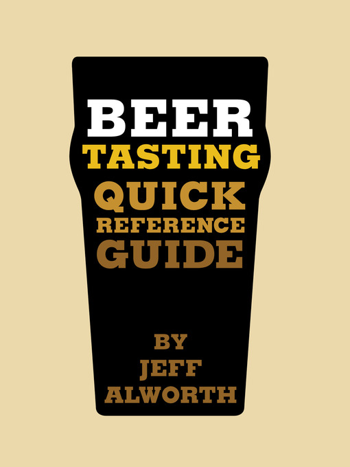 Title details for Beer Tasting by Jeff Alworth - Available